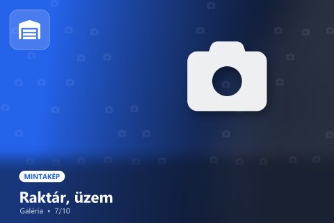 Galéria – Raktár, üzem (mintakép)